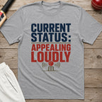 Current Status Appealing Loudly T-Shirt - Sport Grey