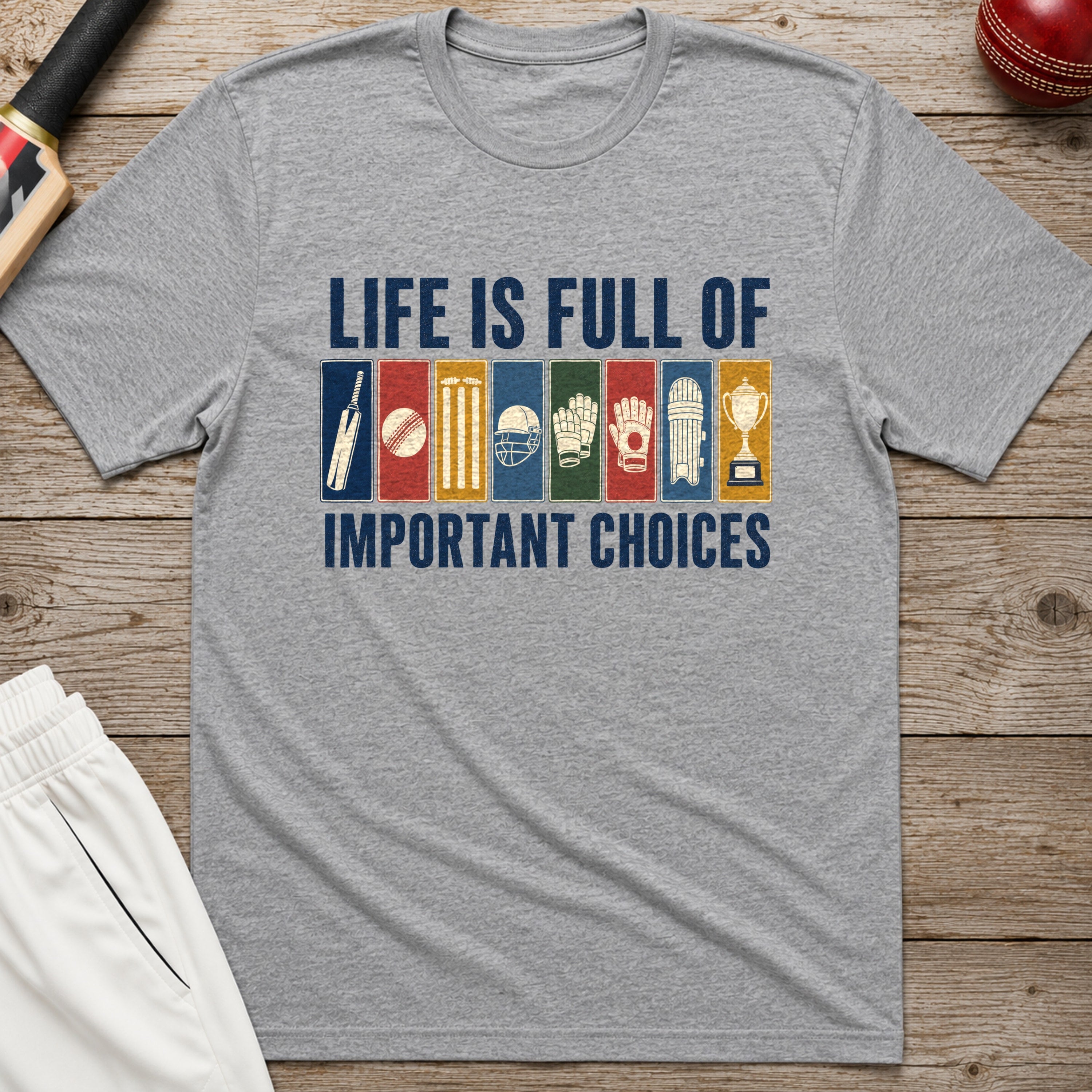 Life Is Full Of Important Choices T-Shirt - Sport Grey