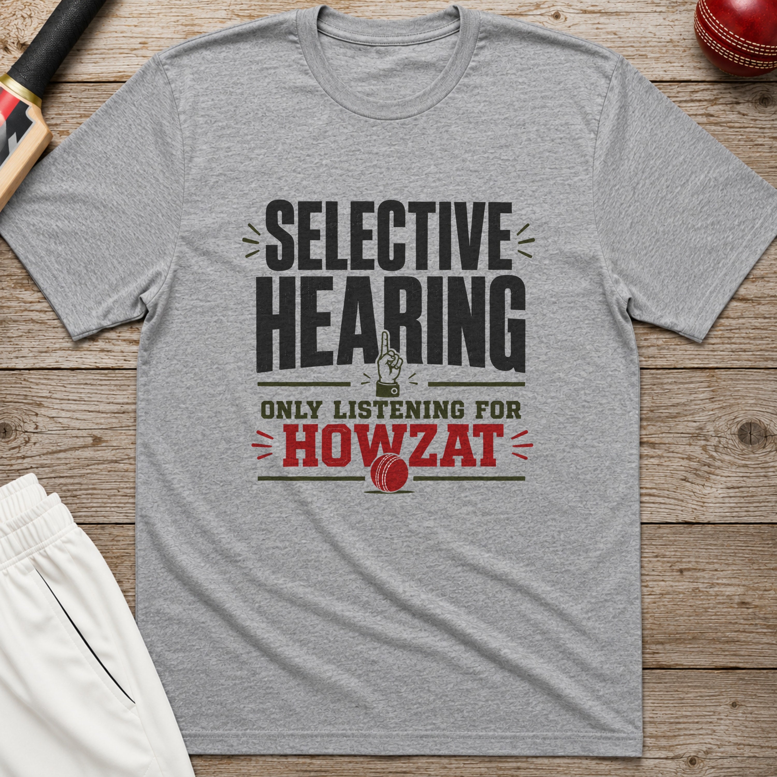 Selective Hearing Only Listening For Howzat T-Shirt - Sport Grey