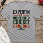 Expert In Unsolicited Cricket Opinions T-Shirt - Sport Grey