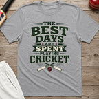 The Best Days Are Spent Playing Cricket T-Shirt - Sport Grey