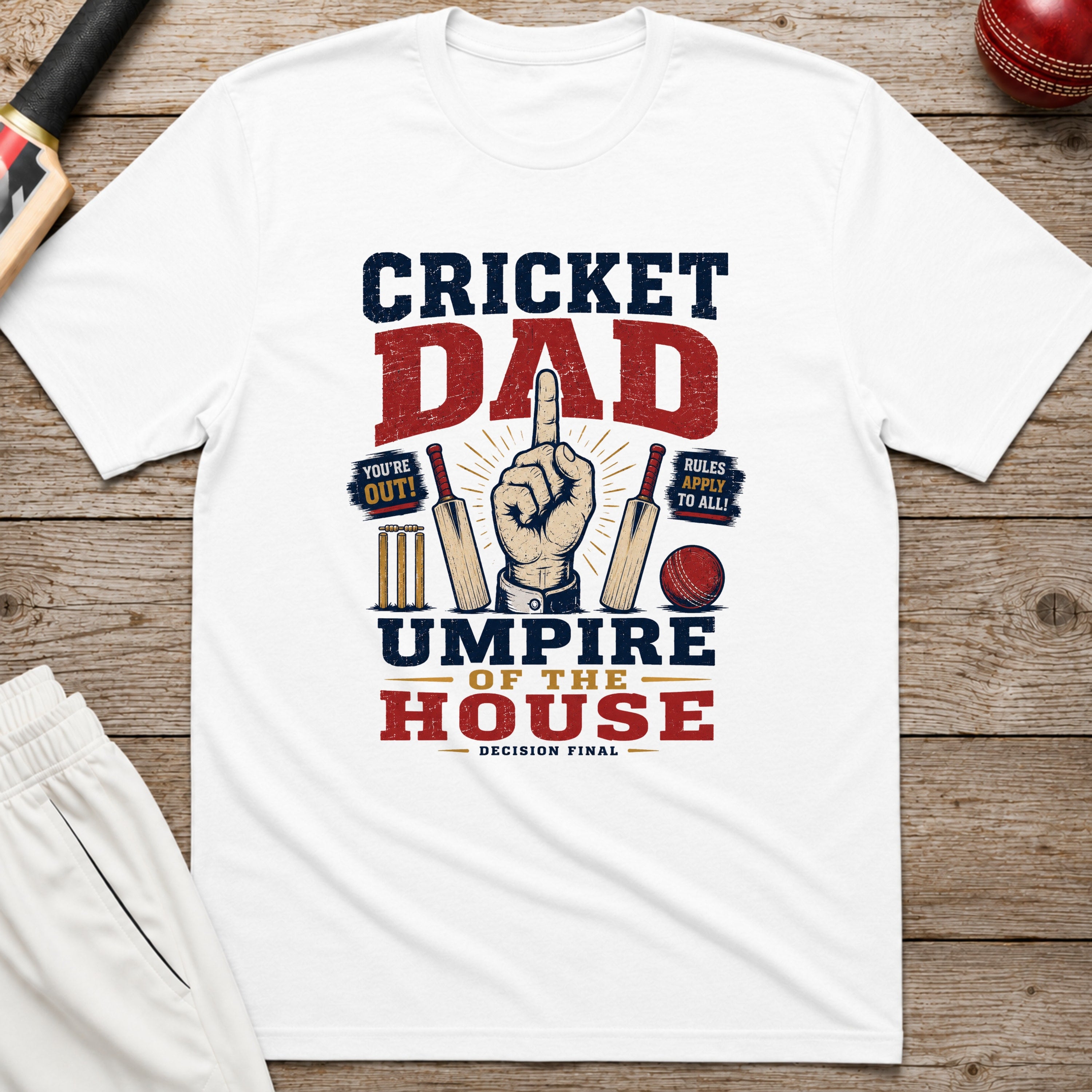 Cricket Dad Umpire Of The House T-Shirt - White