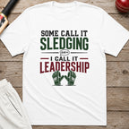Some Call It Sledging I Call It Leadership T-Shirt - White