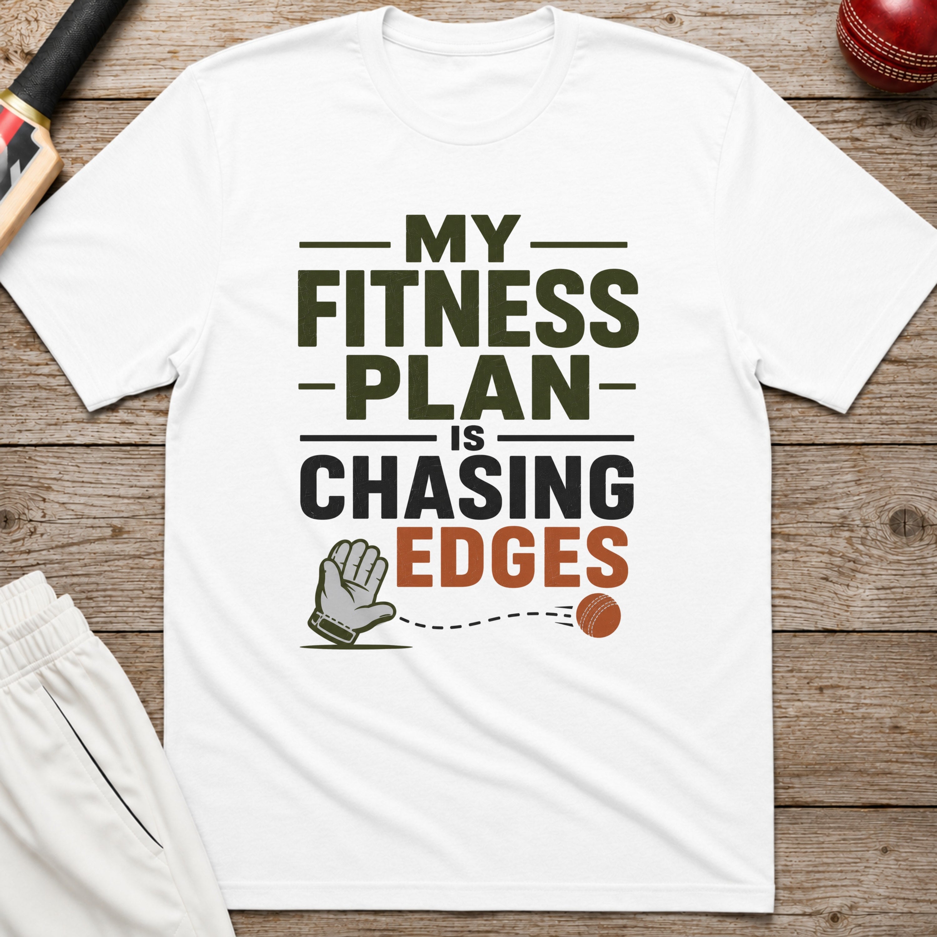 My Fitness Plan Is Chasing Edges T-Shirt - White