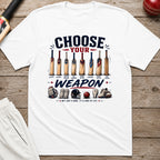 Choose Your Weapon T-Shirt - White