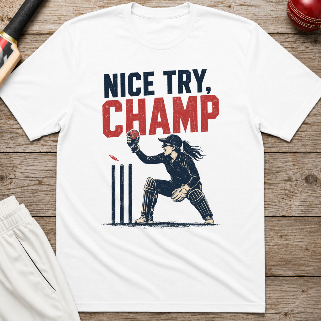 Nice Try Champ T-Shirt - White