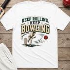 Keep Rolling Keep Bowling T-Shirt - White