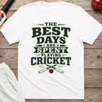 The Best Days Are Spent Playing Cricket T-Shirt - White