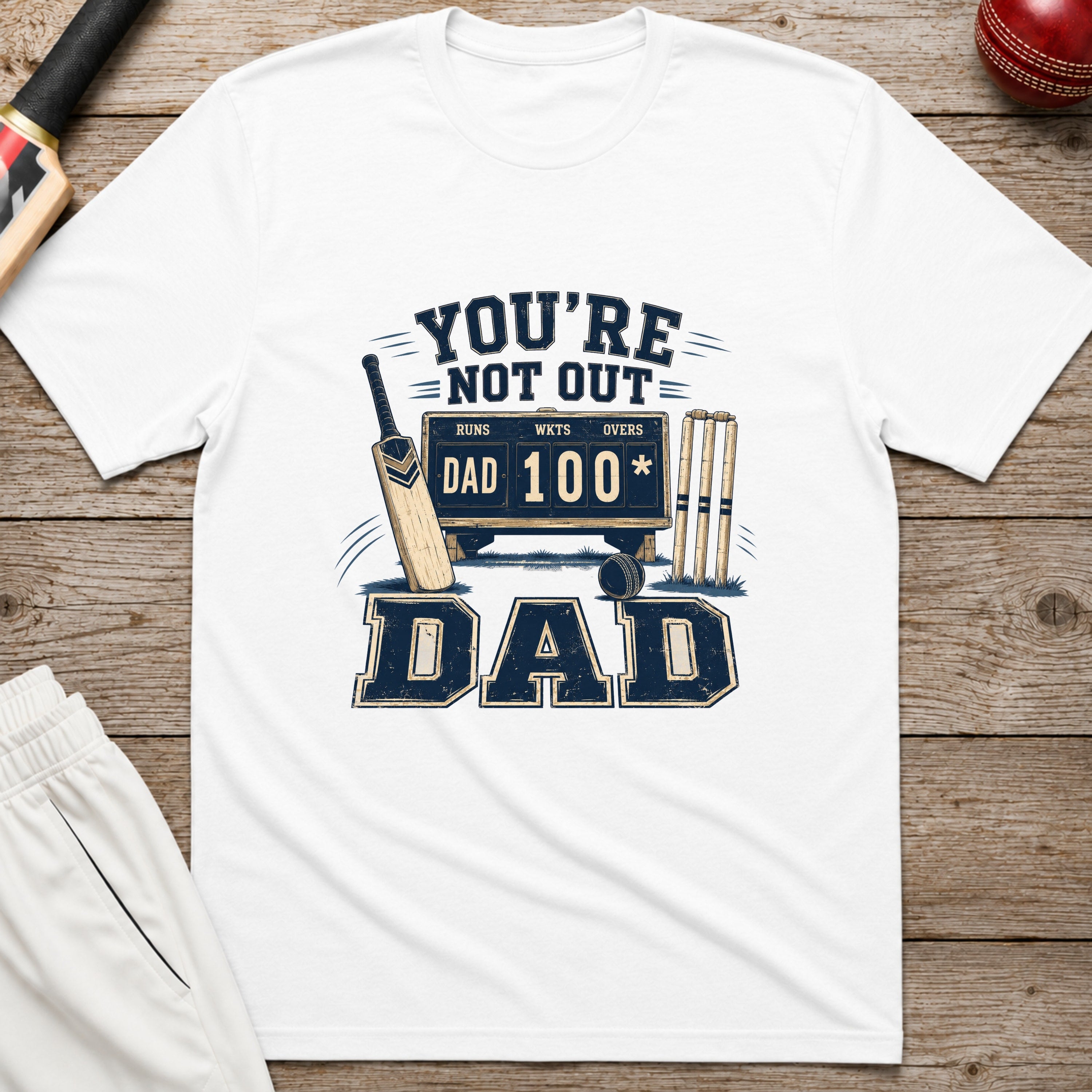 Youre Not Out Dad T-Shirt - White