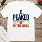 I Peaked In The Nets T-Shirt - White