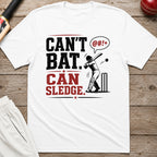 Cant Bat Can Sledge T-Shirt - White