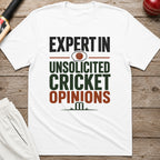 Expert In Unsolicited Cricket Opinions T-Shirt - White